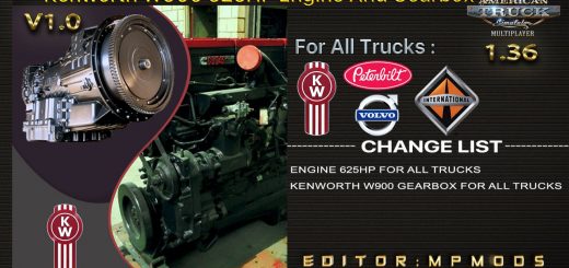 Kenworth W900 625HP Engine And Gearbox For All Trucks For Multiplayer ATS 95Q70